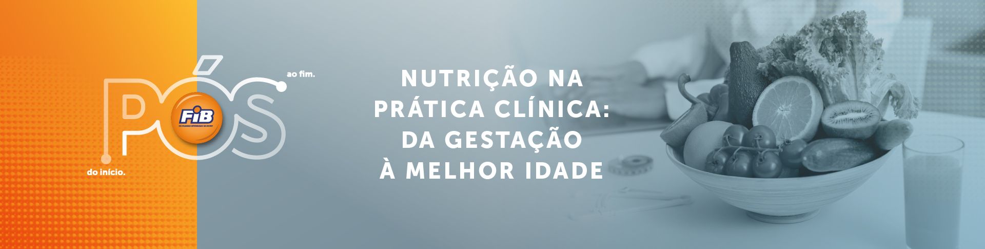 Nutrição na Prática Clínica: da gestação à melhor idade