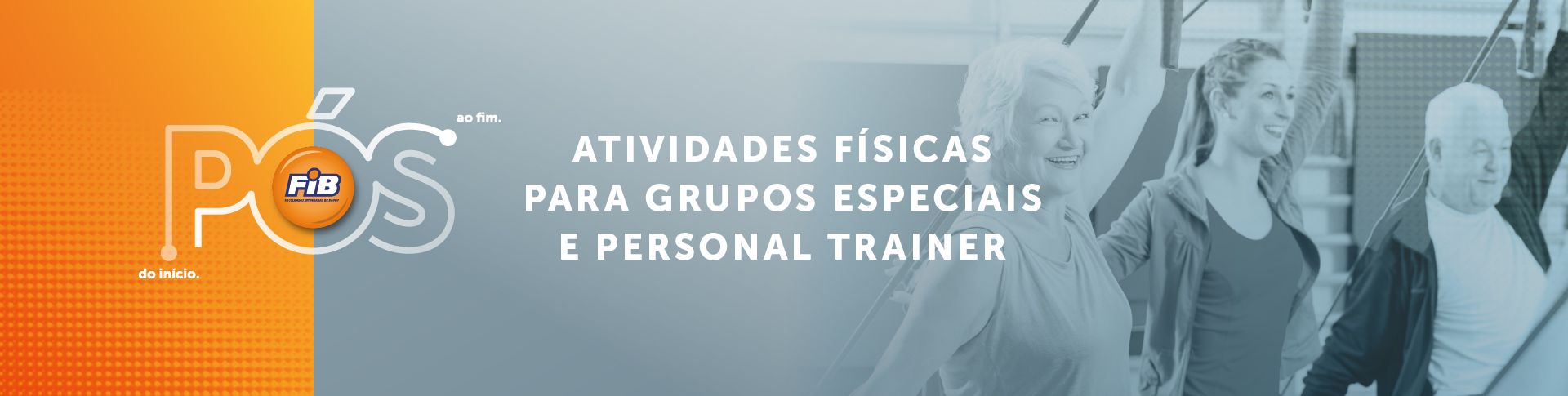 Atividades Físicas para Grupos Especiais e Personal Trainer