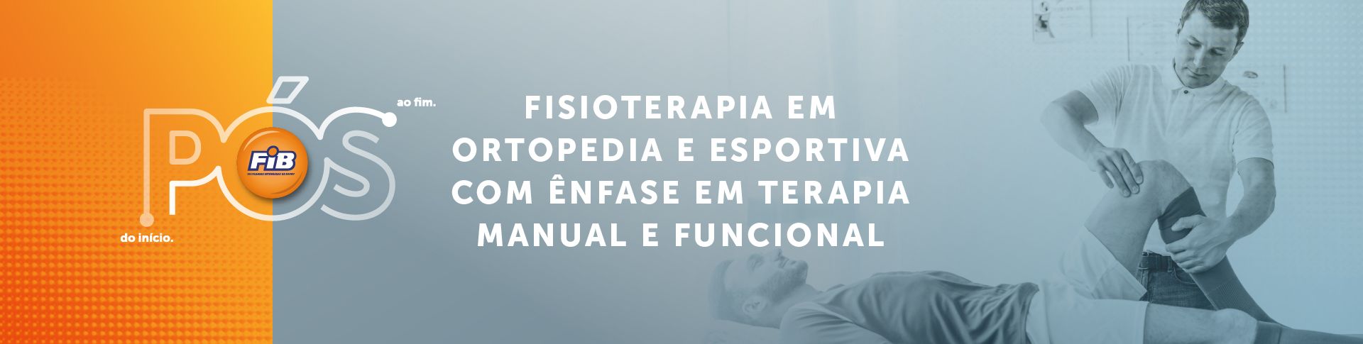 Fisioterapia em Ortopedia e Esportiva com Ênfase em Terapia Manual e Funcional